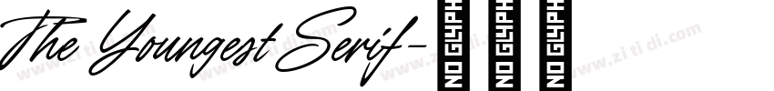 The Youngest Serif字体转换